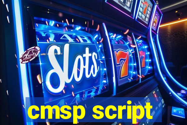 cmsp script